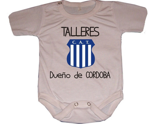Bodys Para Bebés Talleres  De Cordoba - Futbol - Talleres