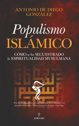 Populismo Islámico,  Antonio De Diego González