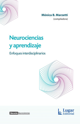 Neurociencias Y Aprendizaje Enfoques Interdisciplinarios 
