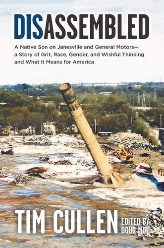 Libro: Disassembled: A Native Son On Janesville And General
