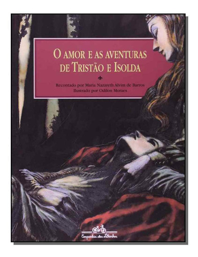 O Amor E As Aventuras De Tristão E Isolda