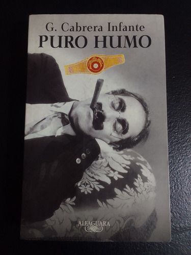 Puro Humo.g.cabrera Infante.