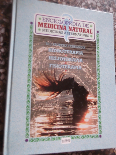 Hidroterapia Helioterapia Fisiterapia Enc. Medicina Natural