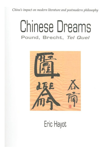 Libro: En Ingles Chinese Dreams: Pound, Brecht, Tel Quel