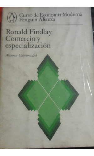 Comercio Y Especialización - Ronald Findlay - Alianza - A 