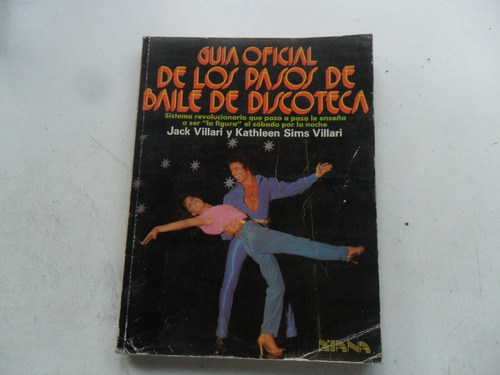 Libro Guia Oficial Pasos Baile Discoteca Villari Musica 1978