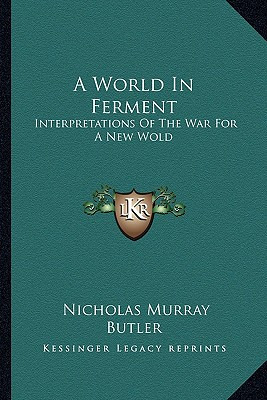 Libro A World In Ferment: Interpretations Of The War For ...