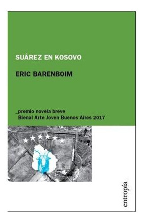 Suárez En Kosovo - Eric Barenboim