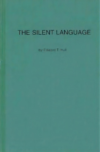 The Silent Language, De Edward T. Hall. Editorial Abc Clio, Tapa Dura En Inglés