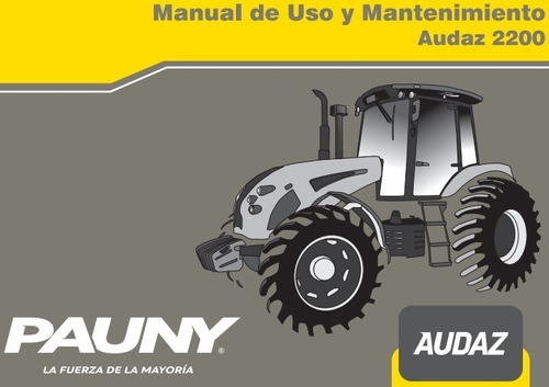 Manual Uso Mantenimiento Tractores Pauny Audaz 2200