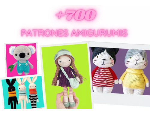 Mas De 700 Patrones Tejido Amigurumis Crochet 