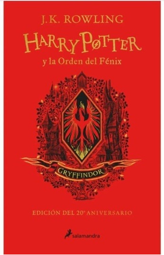 Hp5-orden Del Fenix (td)(20aniv.gry)(cs) - J. K Rowling