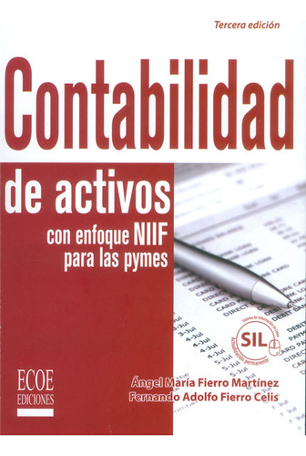 Contabilidad De Activos Con Enfoque Niif Para Las Pymes