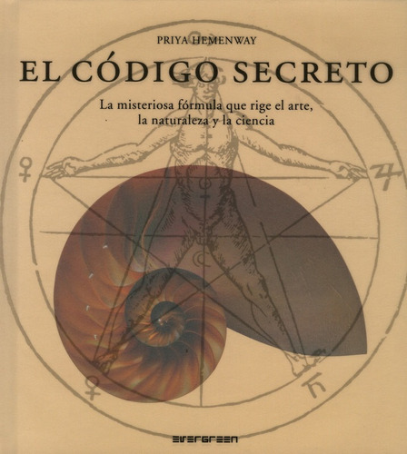 El Codigo Secreto: La Misteriosa Formula Que Rige El Arte, L