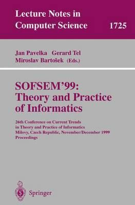 Libro Sofsem'99: Theory And Practice Of Informatics - Jan...