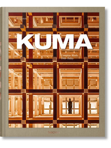 Kuma. Complete Works 1988-today, De Jodidio, Philip. Editorial Taschen, Tapa Dura En Inglés