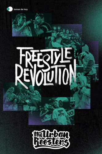 Freestyle Revolution | Urban Roosters