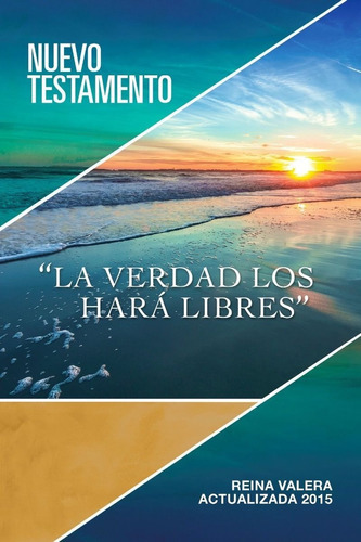Nuevo Testamento Económico Rva2015 Rústico, De Reina Valera Actualizada 2015. Editorial Mundo Hispano, Tapa Blanda En Español, 2015