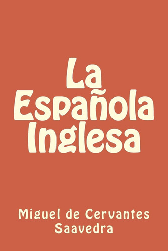 Libro:  La Española Inglesa (spanish Edition)