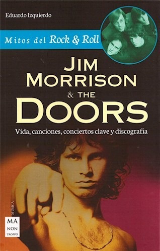 Jim Morrison & The Doors - Izquierdo Eduardo (libro)