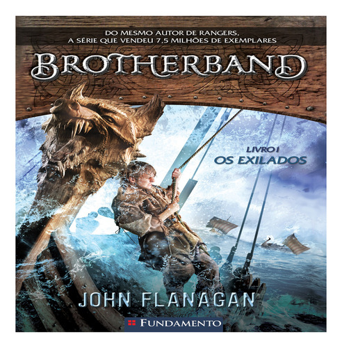 Brotherband 01 - Os Exilados, De John Flanagan. Editora Fundamento, Capa Mole Em Português