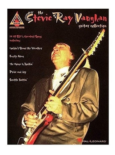 The Stevie Ray Vaughan Guitar Collection - Stevie Ray Vau...