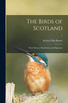 Libro The Birds Of Scotland; Their History, Distribution ...