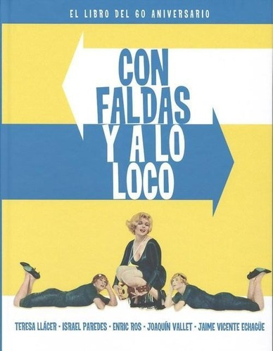 Con Faldas Y A Lo Loco - Aa. Vv.