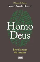 Comprar Libro: Homo Deus\u002Fhomo Deus: Una Breve Historia Del Mañana (s