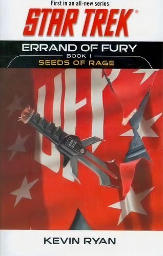 Star Trek: The Original Series: Errand Of Fury Book #1: Seeds Of Rage, De Kevin Ryan. Editorial Simon & Schuster, Tapa Blanda En Inglés
