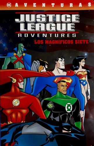 Justice League Adventures Los Magníficos Siete