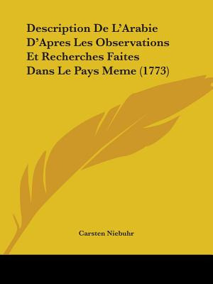 Libro Description De L'arabie D'apres Les Observations Et...
