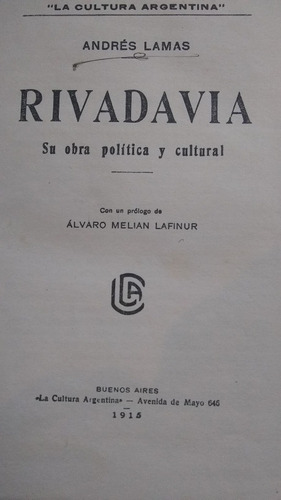 Andrés Lamas - Rivadavia Su Obra Política Y Cultural (n)