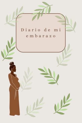 Diario De Mi Embarazo Sra Ana Lujan Ortega