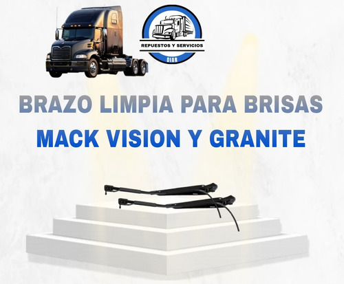 Brazo Limpia Para Brisas Mack Visión Y Granite 