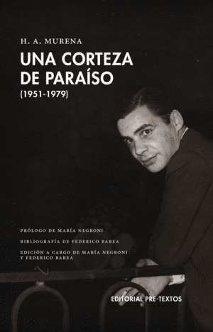 Libro Una Corteza De Paraíso (1951-1979)