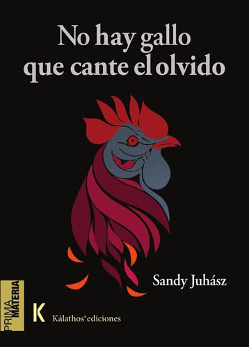 No Hay Gallo Que Cante El Olvido - Sandy Júhasz