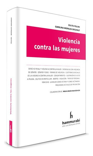 Violencia Contra Las Mujeres Zulita Fellini - Carolina Moral