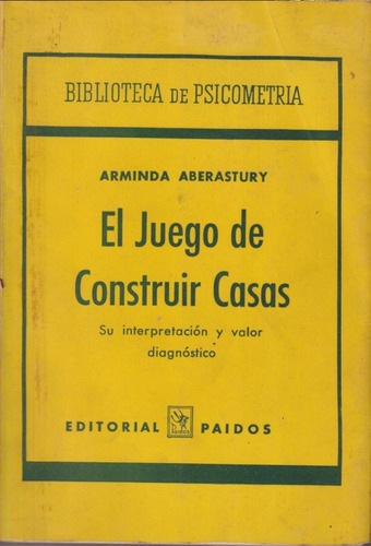 El Juego De Construir Casas Arminda Aberastury 