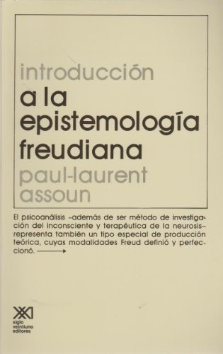 Introduccion A La Epistemologia Freudiana - Assoun, Paul Lau