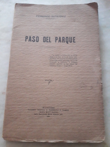 Libro Paso Del Parque Revolución Saravista F. Gutierrez 1921