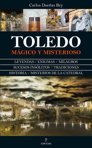 Libro Toledo Magico Y Misterioso