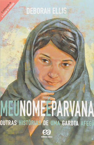 Meu nome é Parvana, de Ellis, Deborah. Série Vasto mundo Editora Somos Sistema de Ensino, capa mole em português, 2015