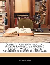 Comprar Libro Contributions To Physical And Medical Knowledge, Pr...