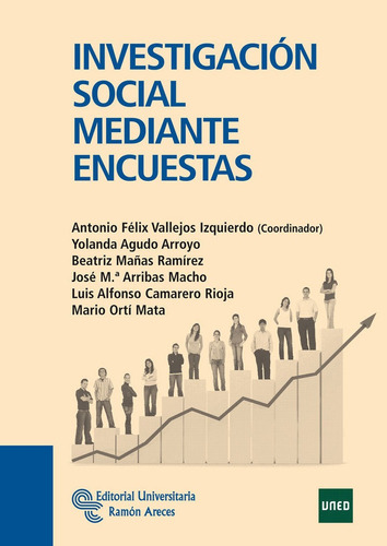 Investigaciãâ³n Social Mediante Encuestas, De Vallejos Izquierdo, Antonio Félix. Editorial Universitaria Ramón Areces, Tapa Blanda En Español