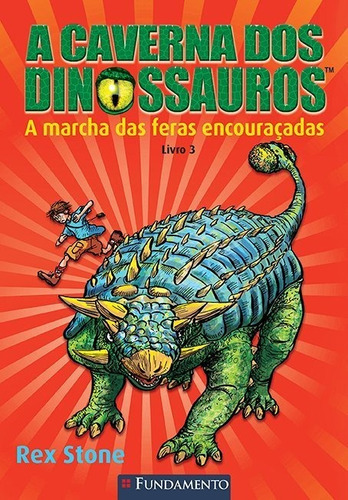 Livro A Caverna Dos Dinossauros - A Marcha Das Feras Encoura