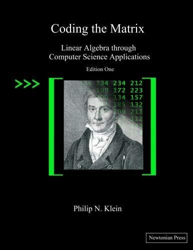 Book : Coding The Matrix Linear Algebra Through Application