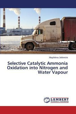 Libro Selective Catalytic Ammonia Oxidation Into Nitrogen...