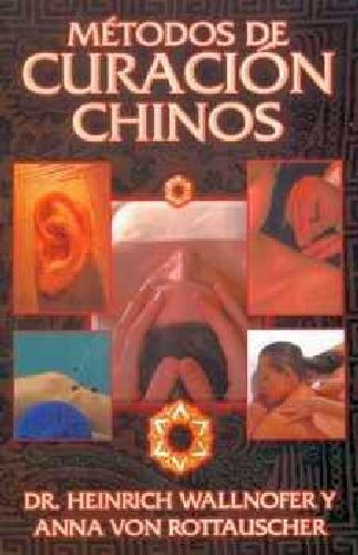 Metodos De Curacion Chinos, De Wallnofer. Editorial Instituto Latino En Español