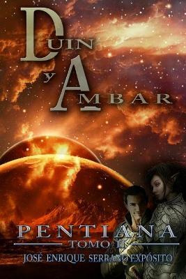 Libro Pentiana. Tomo Ii : Duin Y Ambar - Jose Enrique Ser...